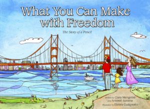 What You Can Make with Freedom: The Story of a Pencil